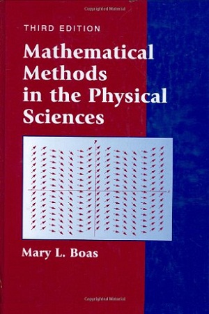 Mathematical Methods Physical Sciences (3E) by Mary Boas